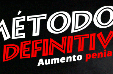 Método Definitivo – Aumento Peniano Funciona