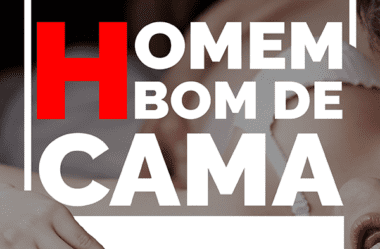 Manual Homem bom de cama Funciona Vale a Pena?