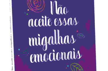 E-book Não Aceite Essas Migalhas Emocionais do André Ferrari é Bom?