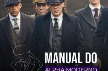 Desvende o Poder da Sedução com o Manual do Alpha Moderno – Shelby