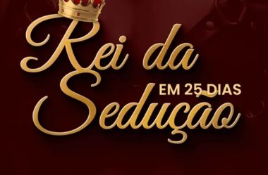 Rei Da Sedução Em 25 Dias